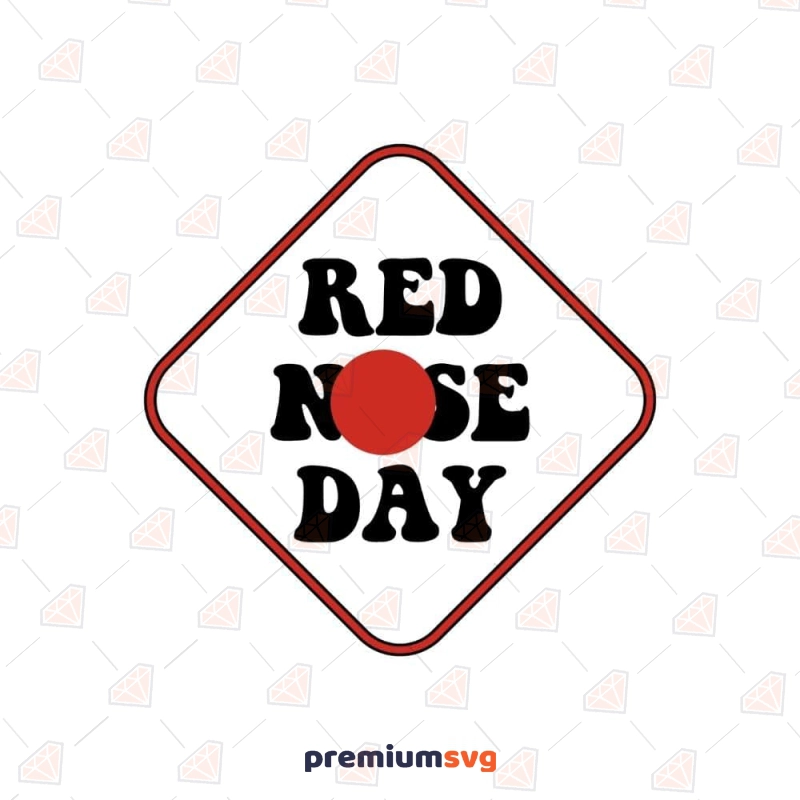Red Nose Day Sign SVG Cut File Human Rights Svg