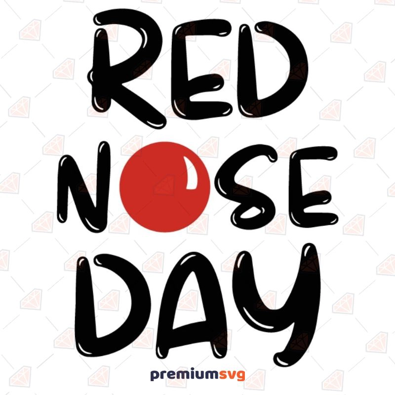 Red Nose Day SVG, PNG, Cut Files Human Rights Svg