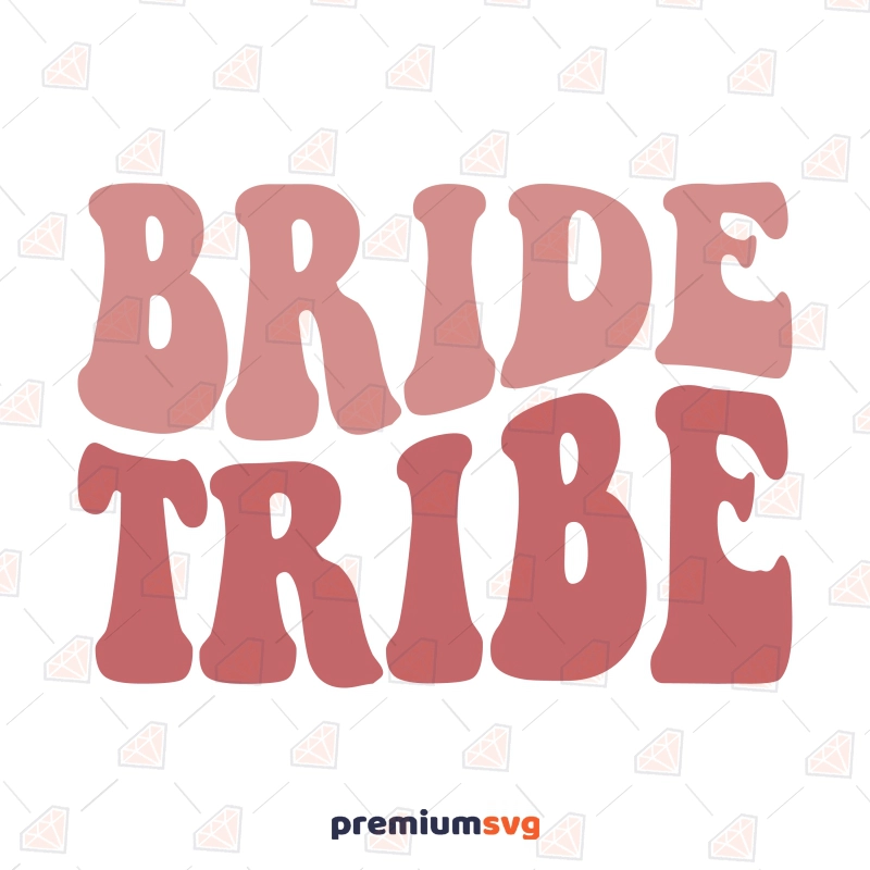 Retro Bride Tribe SVG Cut File Wedding SVG Svg