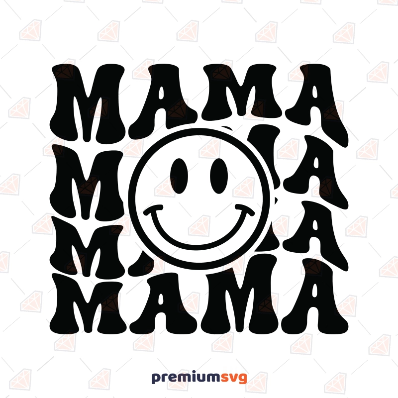 Retro Mama Smiley Face SVG, Happy Face SVG Mom Shirt Mother's Day SVG Svg