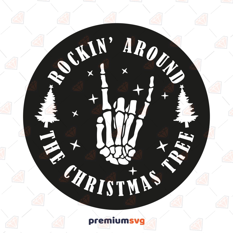 Rockin' Around The Christmas Tree SVG Design, Christmas SVG Vector File Clipart Christmas SVG Svg