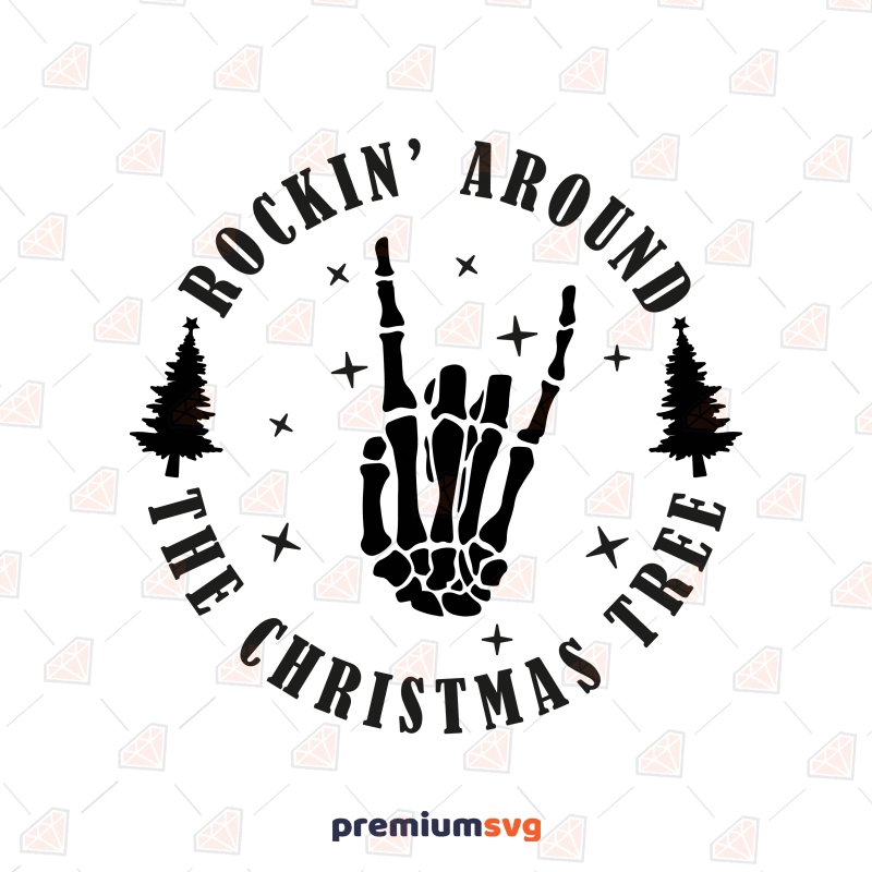 Rockin' Around The Christmas Tree SVG, Rockin Around SVG Instant Download Christmas SVG Svg