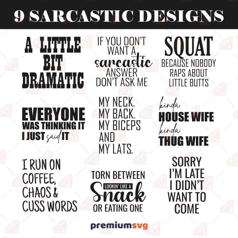 Sarcastic SVG Bundle, Sarcastic Quotes Bundle SVG Download Funny SVG Svg