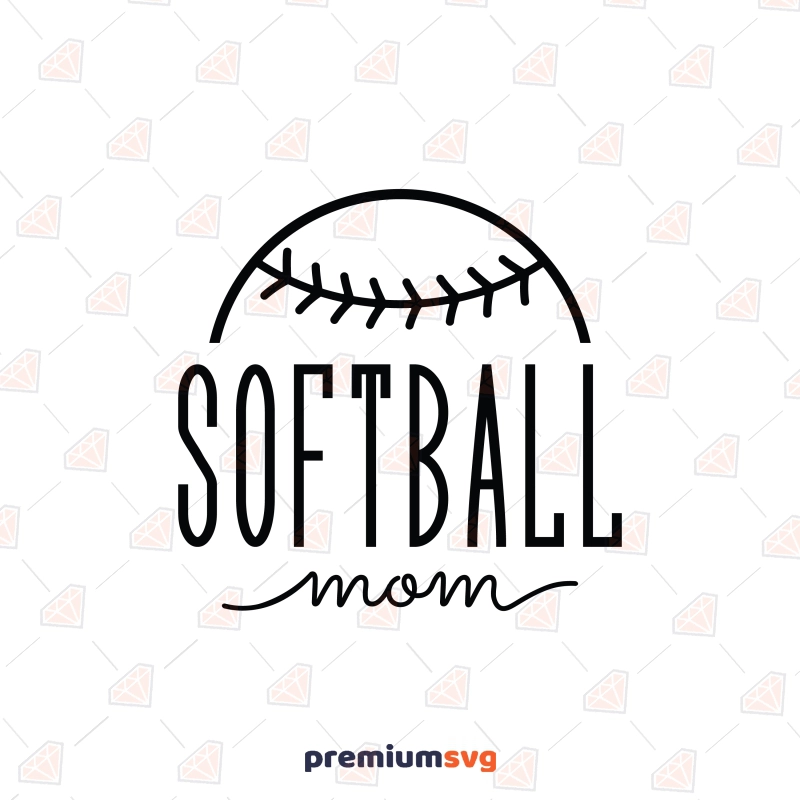 Softball Mom SVG, Sport Mom SVG Instant Download Softball SVG Svg