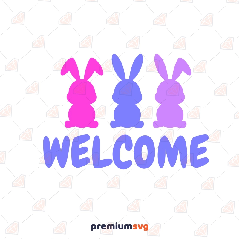 Welcome Peeps SVG, Easter Bunnies SVG Vector Files Easter Day SVG Svg