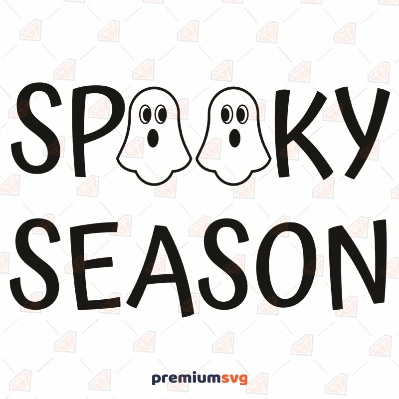 Spooky Season with Ghost SVG, Spooky Season Instant Download Halloween SVG Svg
