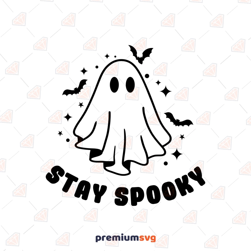 Stay Spooky SVG with Ghost and Bats Silhouette Halloween SVG Svg