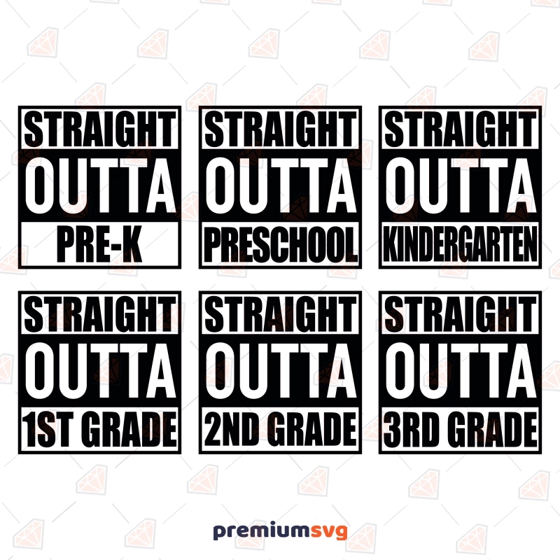 Straight Outta School SVG Bundle, Last Day of School SVG Funny SVG Svg