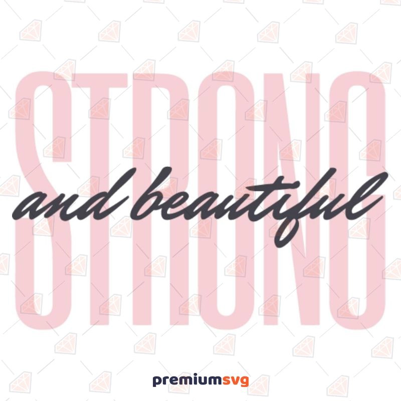 Strong Is Beautiful SVG, Workout Instant Download T-shirt SVG Svg