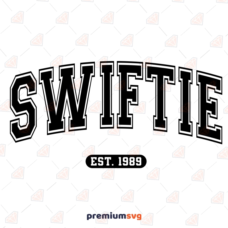 Swiftie SVG, EST 1989 SVG T-shirt SVG Svg