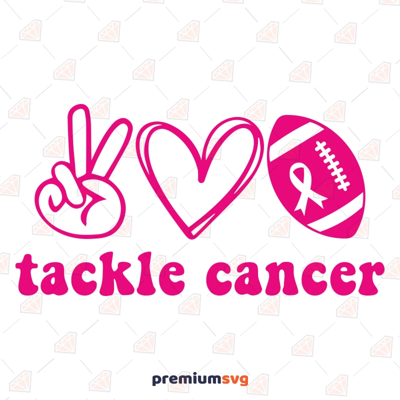 Tackle Cancer SVG, Breast Cancer Awareness SVG Cancer Day SVG Svg