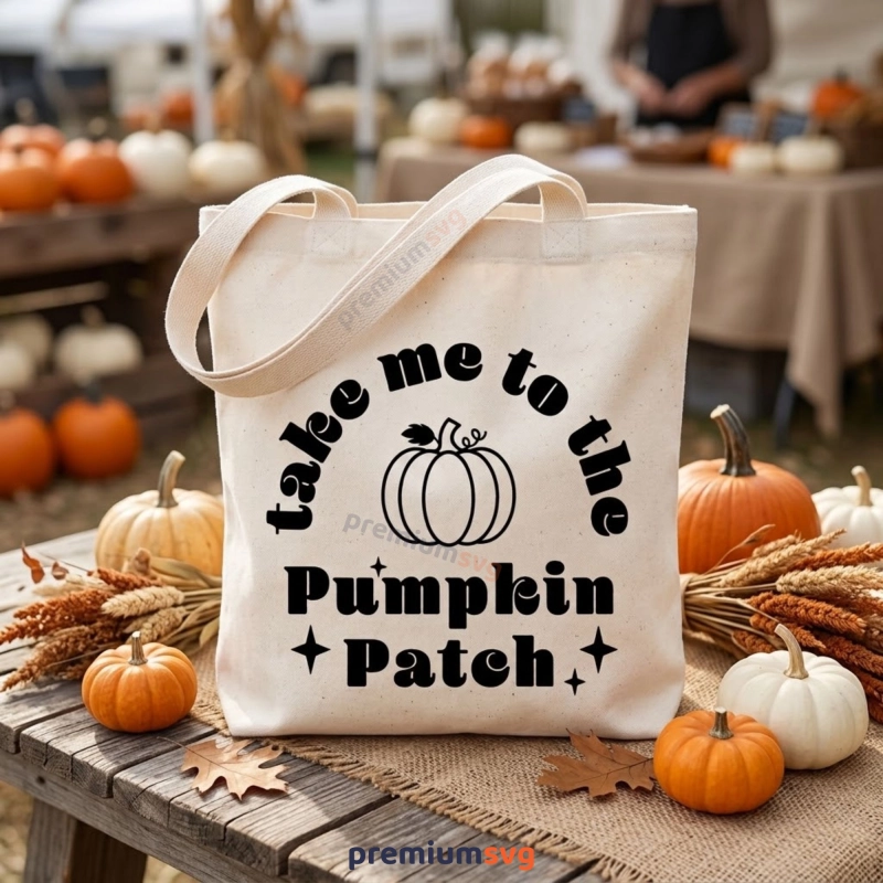 Take Me to the Pumpkin Patch SVG on a canvas tote bag