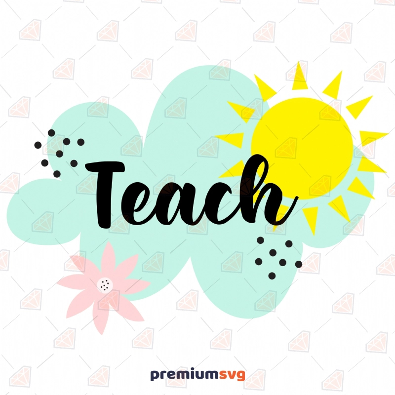 Teach SVG Cut File, Teach Clipart Vector Files School SVG Svg