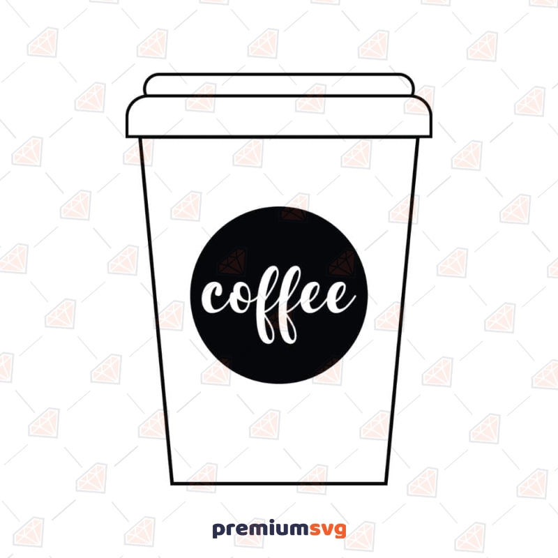 To Go Coffee Cup SVG file - SVG Designs