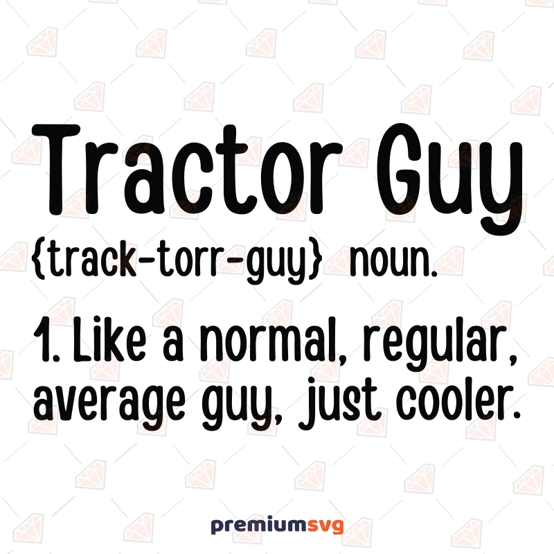 Tractor Guy SVG, Boys Tractor SVG Cricut File T-shirt SVG Svg
