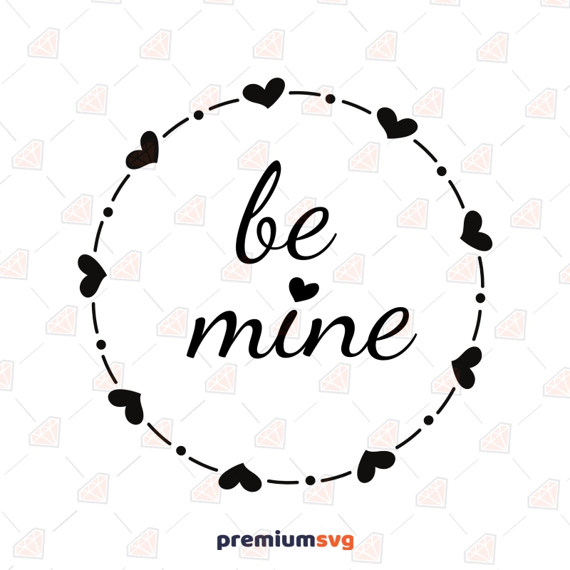 Be Mine Valentine SVG, Valentine's Wreath SVG Clipart Valentine's Day SVG Svg