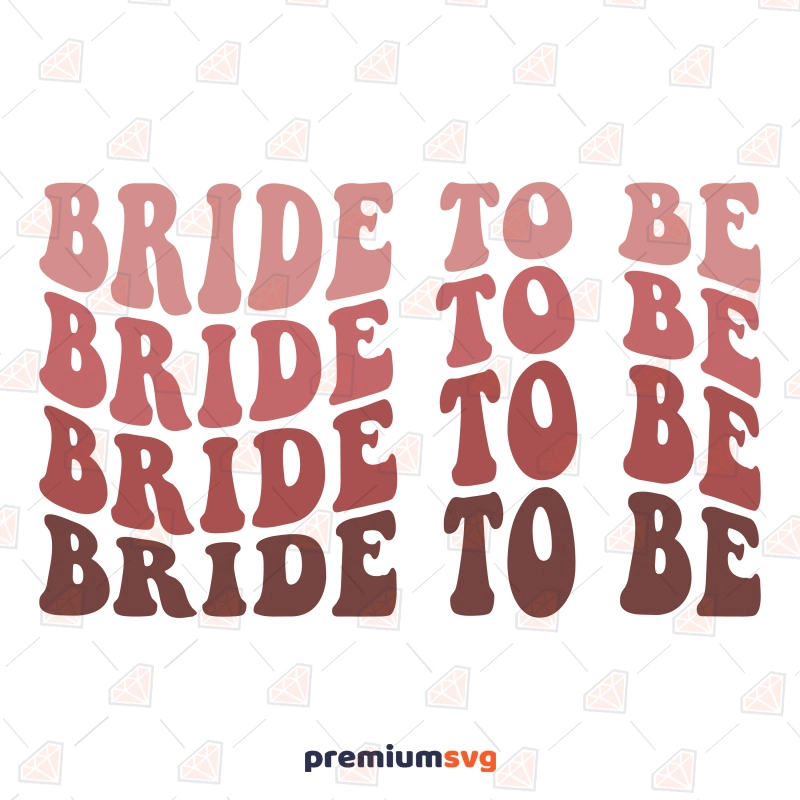 Wavy Text Bride To Be SVG Wedding SVG Svg
