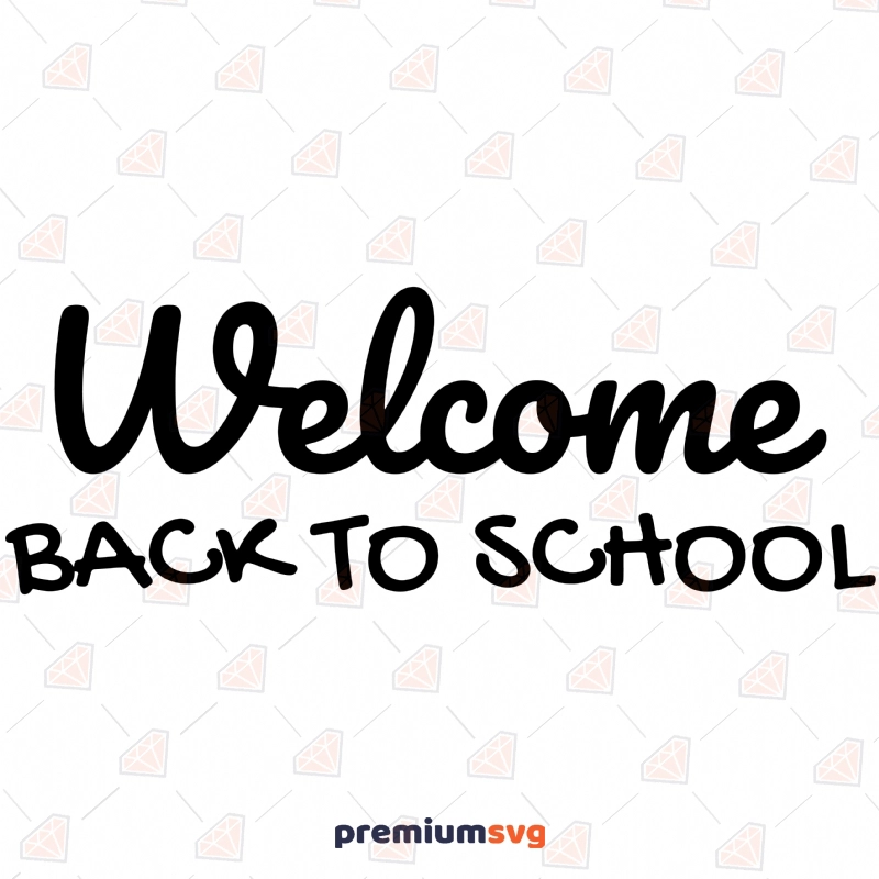 Welcome Back To School SVG Teacher SVG Svg