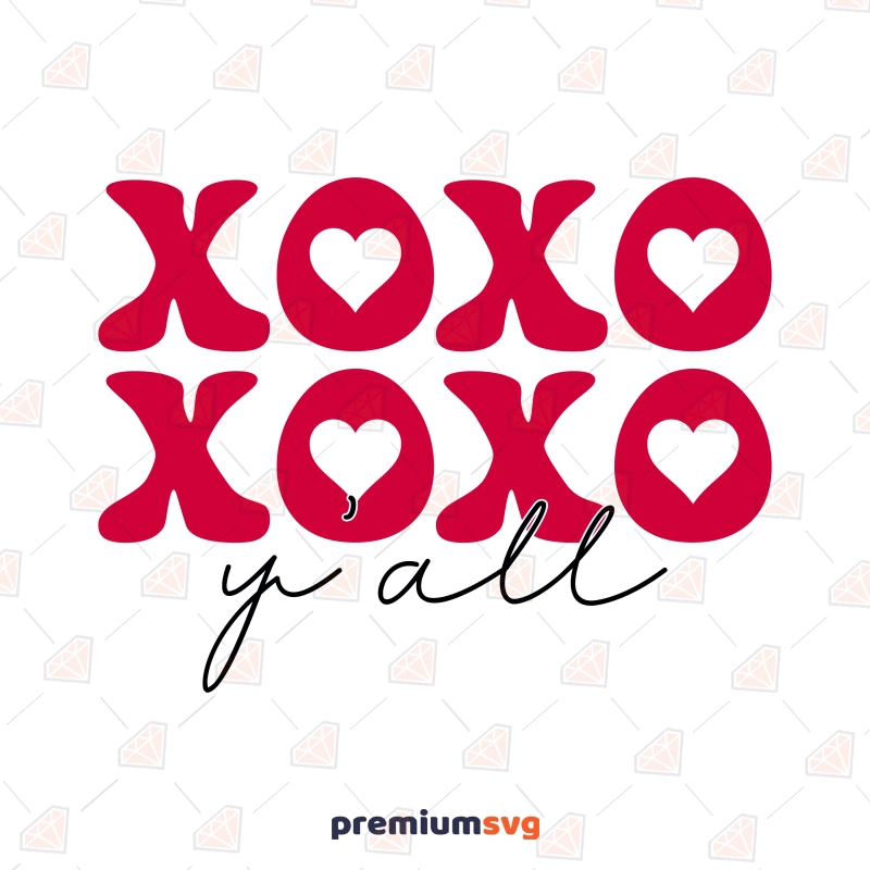 XOXO y'all SVG, Valentine's Day SVG Digital Design Valentine's Day SVG Svg