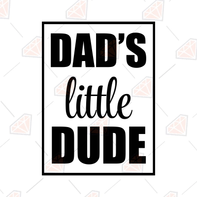 Dad's Little Dude SVG, Newborn Instant Download | PremiumSVG