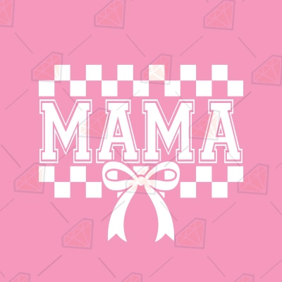 Mama with Bow SVG, Trendy Mama SVG | PremiumSVG Mama with Bow SVG, Trendy Mama SVG | PremiumSVG