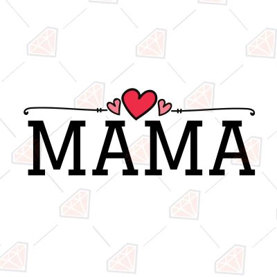 Mama Heart Svg Cut Files | PremiumSVG Mama Heart Svg Cut Files | PremiumSVG