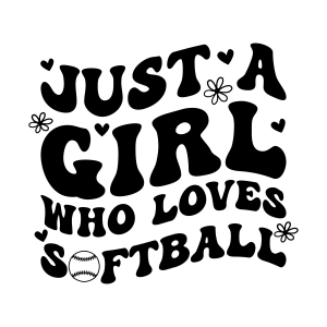 Just A Girl Who Loves Softball SVG, Softball Shirt SVG Softball SVG