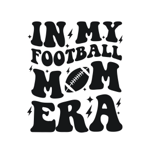 In My Football Mom Era SVG Cut File, Football Mom SVG Shirt Football SVG