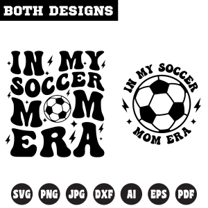 In My Soccer Mom Era SVG, Soccer Mom Era Shirt Design Soccer SVG