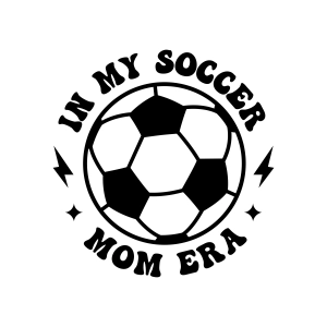 In My Soccer Mom Era SVG, Soccer Mom Era Shirt Design Soccer SVG