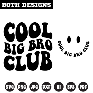 Cool Big Bro Club SVG, Big Brother SVG Cut File T-shirt SVG