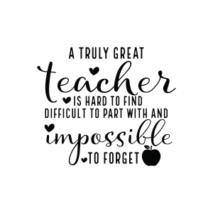 A Truly Great Teacher SVG, Teacher Shirt SVG Teacher SVG