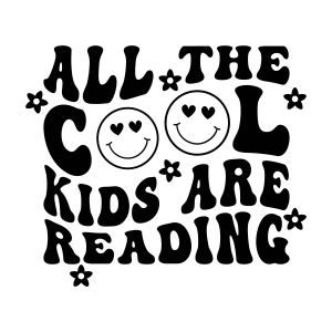 All The Cool Kids Are Reading SVG, Teacher Shirt Design Teacher SVG