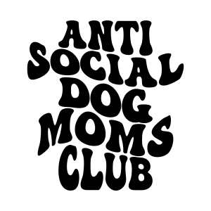 Anti Social Dog Moms Club SVG, Dog Lover SVG Clipart T-shirt SVG