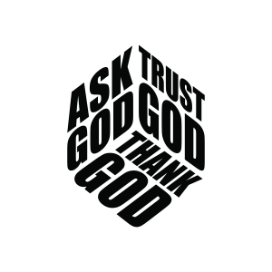 Ask God Trust God Thank God SVG Svg