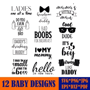 Baby Onesie SVG Bundle, Baby Toddler Quotes SVG Vector Files Baby SVG