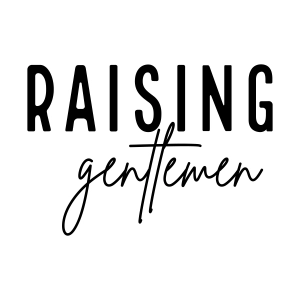 Raising Gentlemen SVG, Boy Mom SVG Shirt Design Baby SVG