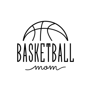 Basketball Mom SVG, PNG, JPEG Basketball SVG