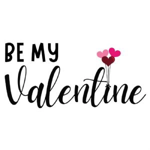 Be My Valentine SVG with Heart, Instant Download Valentine's Day SVG
