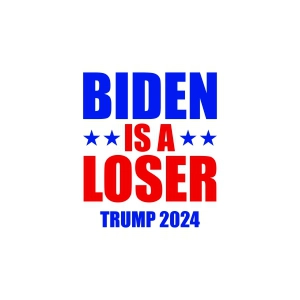 Biden Is A Loser SVG, Trump 2024 SVG USA SVG