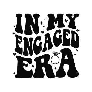 In My Engaged Era SVG File, Wavy Engagement SVG Cricut Wedding SVG