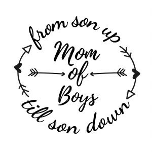 Boy Mom From Son Up Till Son Down SVG Clipart Mother's Day SVG