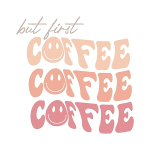 But First Coffee SVG with Smiley Face, Coffee SVG, Cricut Coffee and Tea SVG