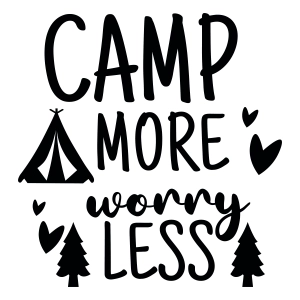 Camp More Worry Less SVG Design, Camping SVG Camping SVG