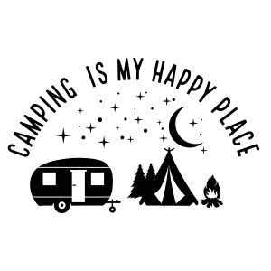Camping Is My Happy Place SVG Scene Camping SVG