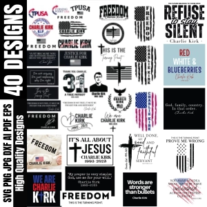Charlie Kirk SVG Files, Big Bundle 40 Designs USA SVG