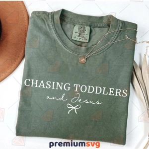 Chasing Toddlers and Jesus SVG