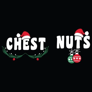 Chestnuts Christmas SVG, Funny Christmas Couple Shirt SVG Christmas SVG