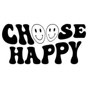 Choose Happy SVG, Positive SVG Mindfulness T-shirt SVG