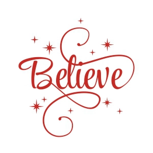 Christmas Believe SVG Design, Believe In Santa SVG Vector Files Christmas SVG